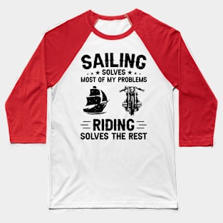 Sailing and motorcycling shirt Baseball T-Shirt